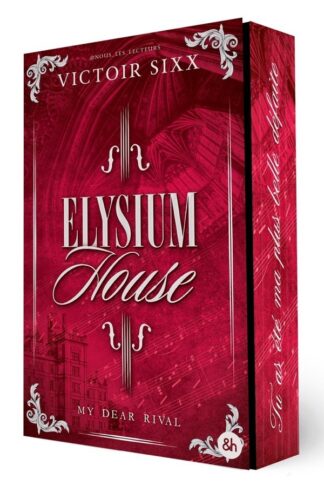 ELYSIUM HOUSE - UNE ROMANCE DARK ACADEMIA PAR NOUS_LES_LECTEURS