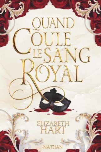 QUAND COULE LE SANG ROYAL